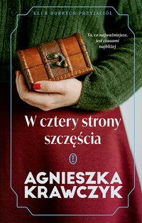 W cztery strony szczęścia - Agnieszka Krawczyk - ebook