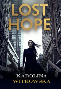 Lost Hope - Karolina Witkowska - ebook