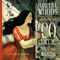 Co kryje się za woalem. Ciało i Kości. Tom 1 - Harper Woods - audiobook