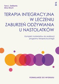 Terapia integracyjna w leczeniu zaburzeń odżywiania u nastolatków - Dina Hirsch - ebook