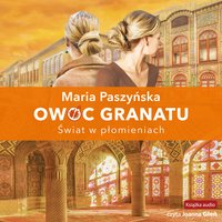 Świat w płomieniach - Maria Paszyńska - audiobook