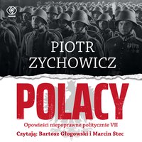 Polacy - Piotr Zychowicz - audiobook