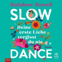 Slow Dance - Rainbow Rowell - audiobook