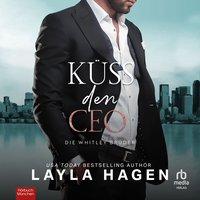 Küss den CEO - Layla Hagen - audiobook