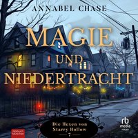 Magie und Niedertracht - Annabel Chase - audiobook