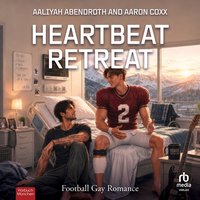 Heartbeat Retreat - Aaron Coxx - audiobook