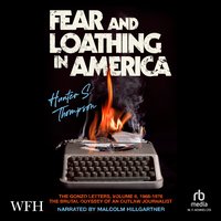 Fear and Loathing in America - Hunter S. Thompson - audiobook