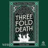 Threefold Death - Victoria Dowd - audiobook