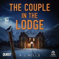 The Couple in the Lodge - A J Wills - audiobook