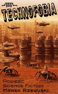 Technofobia - Marek Rzewuski - ebook