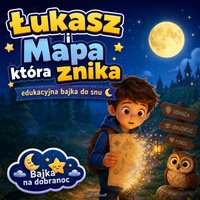 Łukasz i znikająca mapa - Jane Sorell - audiobook