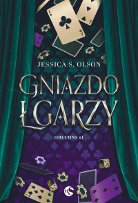 Gniazdo łgarzy - Jessica S. Olson - ebook