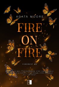 Fire on Fire - Agata Moore - ebook