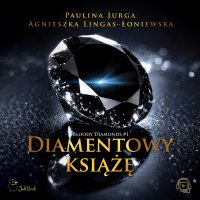 Diamentowy książę - Agnieszka Lingas-Łoniewska - audiobook