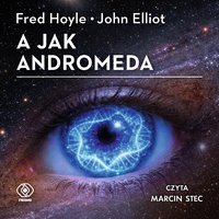 A jak Andromeda - Fred Hoyle - audiobook