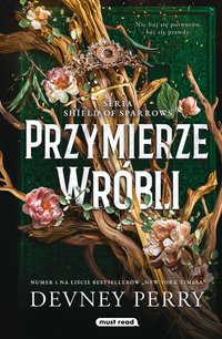Przymierze Wróbli. Shield of Sparrows. Tom 1 - Devney Perry - ebook