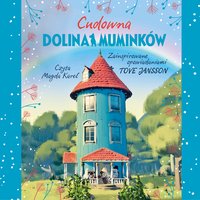 Cudowna Dolina Muminków - Amanda Li - audiobook