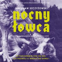 Nocny łowca - Jarosław Szczyżowski - audiobook