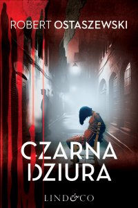 Czarna dziura - Robert Ostaszewski - ebook