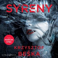 Syreny - Krzysztof Beśka - audiobook