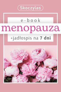 MENOPAUZA pod kontrolą - Skoczylas Marek - ebook