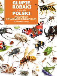 Głupie robaki i inne takie Polski - Marek Maruszczak - ebook