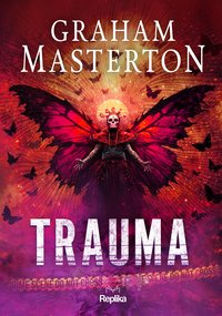 Trauma - Graham Masterton - ebook