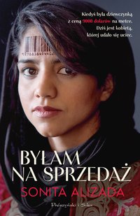 Byłam na sprzedaż - Sonita Alizada - ebook