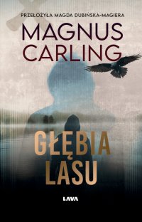 Głębia lasu - Magnus Carling - ebook