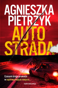 Autostrada - Agnieszka Pietrzyk - ebook