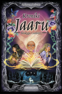 Kroniki Jaaru. Księga Luster - Adam Faber - ebook