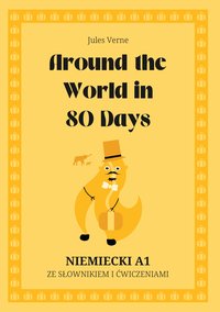 Around the World in 80 Days. Niemiecki A1. Ze słowniczkiem i ćwiczeniami. - Jules Verne - ebook