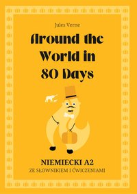 Around the World in 80 Days. Niemiecki A2. Ze słowniczkiem i ćwiczeniami. - Jules Verne - ebook