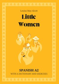 Little Women. Spanish A2. With dictionary and exercises. - Louisa May Alcott - ebook