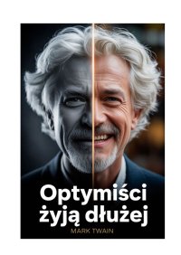 Optymiści żyją dłużej - Mark Twain - ebook