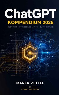ChatGPT kompendium 2026 - Marek Zettel - ebook