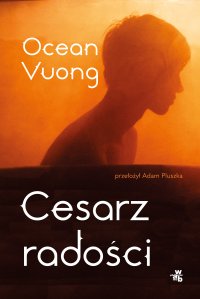 Cesarz radości - Ocean Vuong - ebook