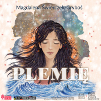 Plemię - Magdalena Świerczek-Gryboś - audiobook
