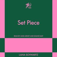 Set Piece - Lana Schwartz - audiobook