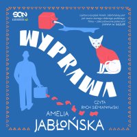 Wyprawa - Amelia Jabłońska - audiobook