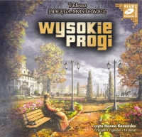Wysokie progi - Tadeusz Dołęga-Mostowicz - audiobook