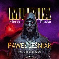 Mumia - Paweł Leśniak - audiobook