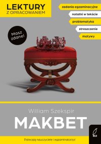 Makbet. Lektura z opracowaniem. Masz zdane! - William Szekspir - ebook