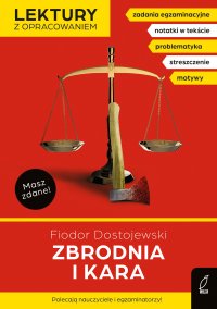 Zbrodnia i kara. Lektura z opracowaniem. Masz zdane! - Fiodor Dostojewski - ebook
