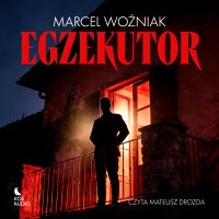 Egzekutor - Marcel Woźniak - audiobook