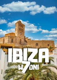 Ibiza w 7 dni - Jakub Strzelecki - ebook