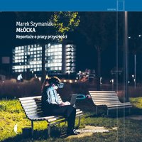 Młócka - Marek Szymaniak - audiobook