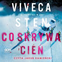 Co skrywa cień - Viveca Sten - audiobook