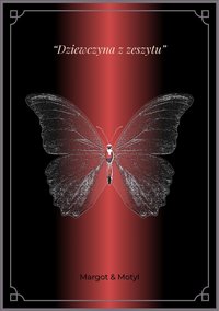 Dziewczyna z zeszytu - Margot Motyl - ebook