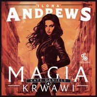 Magia krwawi - Ilona Andrews - audiobook